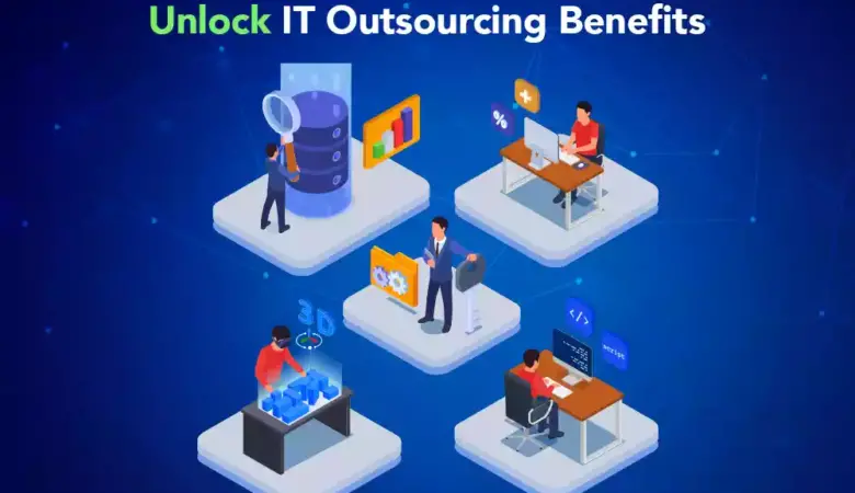 Unlock IT Outsourcing Benefits